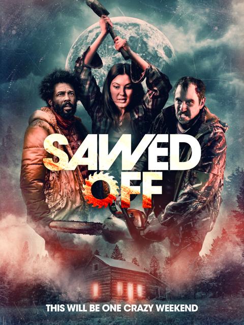 Movie poster for Sawed Off