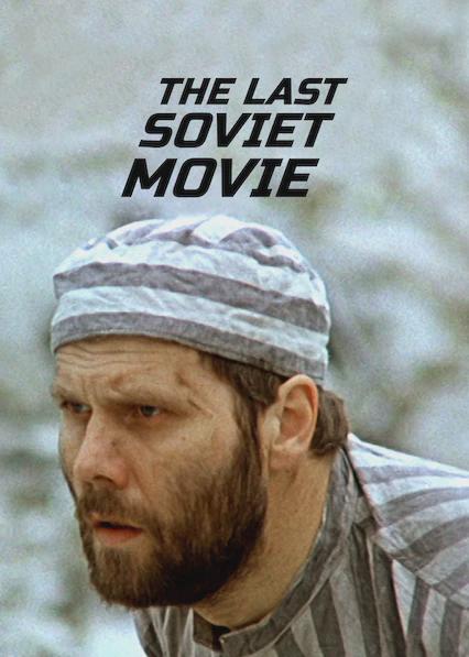 Poster för The Last Soviet Movie