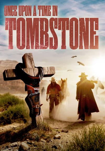 Movie poster for Once Upon a Time in Tombstone