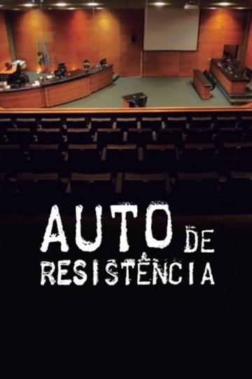 Auto de Resistência poszter