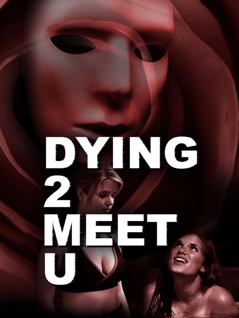 Movie poster for Dying 2 Meet U
