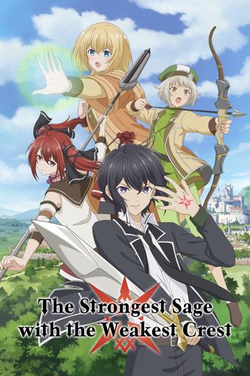 The Strongest Sage with the Weakest Crest