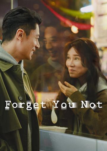 Forget You Not poszter
