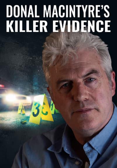 Series poster for Donal MacIntyre: Killer Evidence