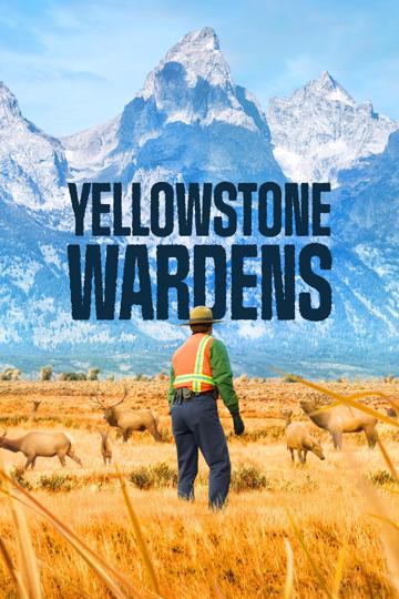 Yellowstone Wardens