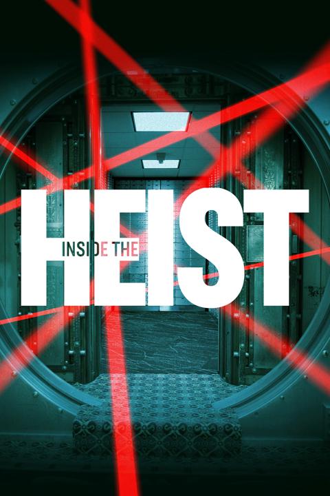 Poster för Inside the Heist