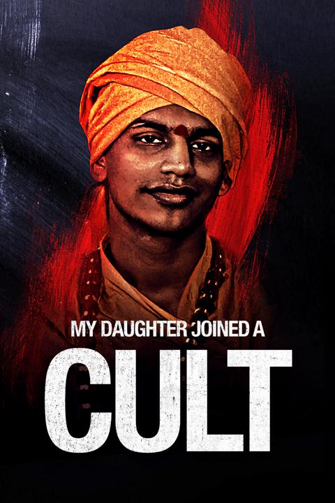 Series poster for My Daughter Joined A Cult