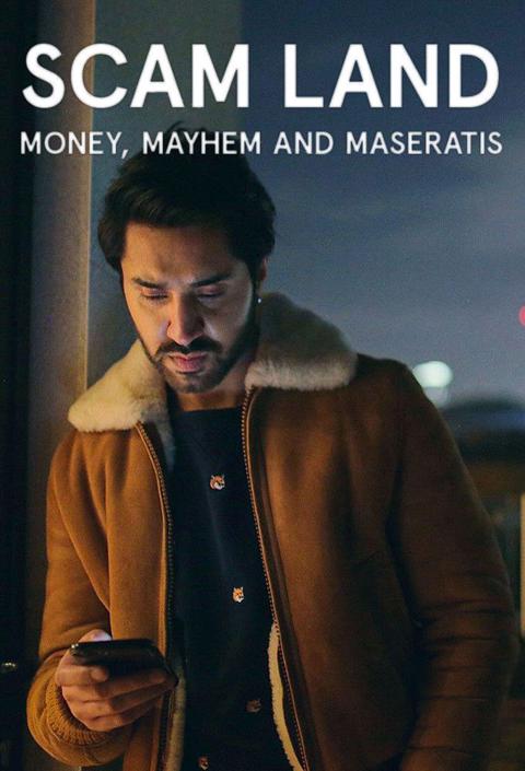 Series poster for Scam Land: Money, Mayhem and Maseratis