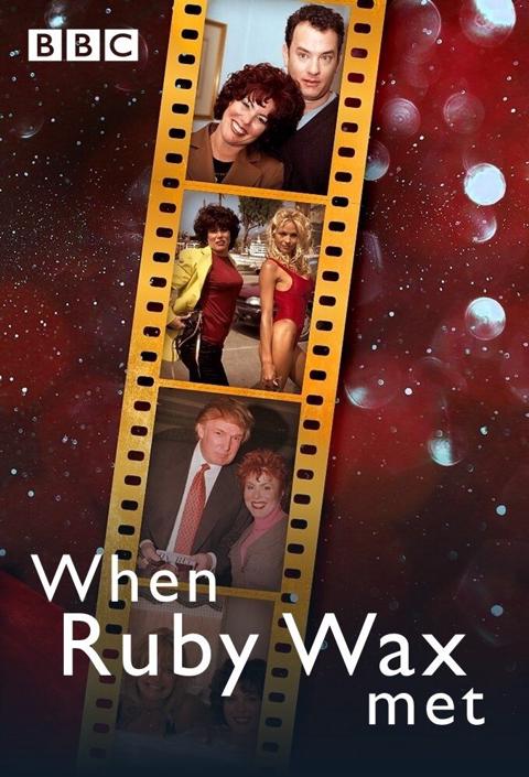 Series poster for When Ruby Wax Met...