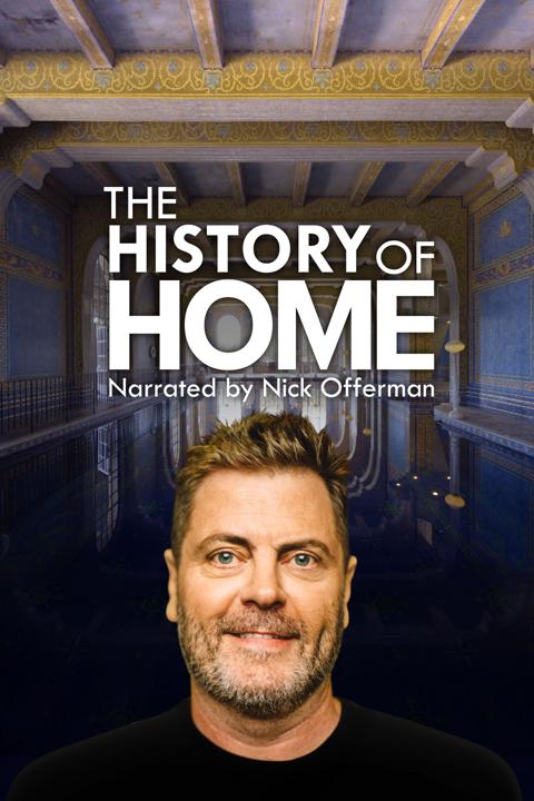 Poster för The History of Home Narrated by Nick Offerman