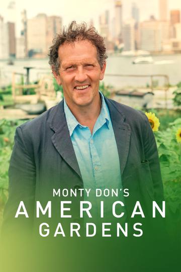 Monty Don's American Gardens