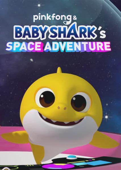 Poster för Pinkfong & Baby Shark's Space Adventure