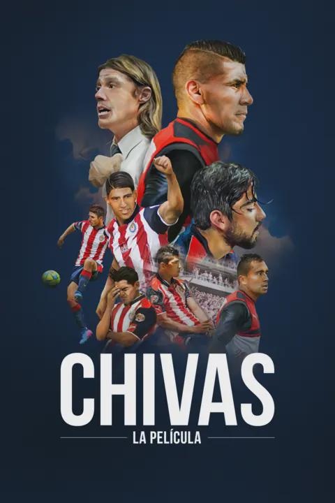 Chivas: The Movie
