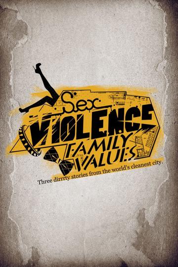 Sex.Violence.FamilyValues. poszter