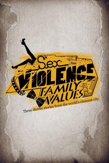 Sex.Violence.FamilyValues. poszter