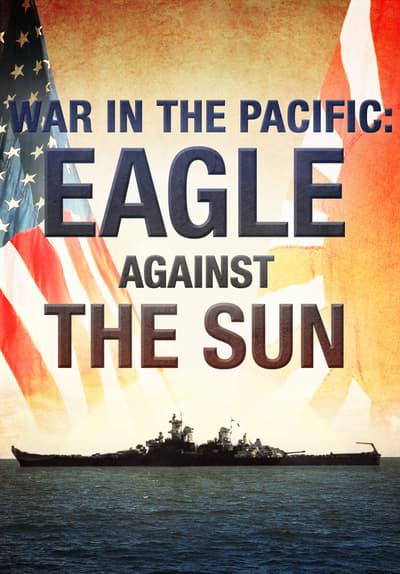 War in the Pacific - Eagle Against the Sun