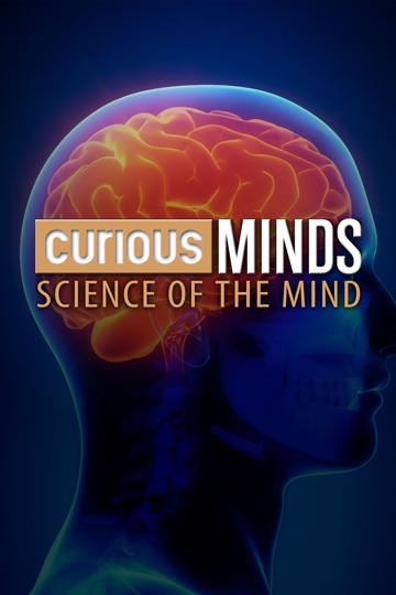 Curious Minds: Science of the Mind poszter