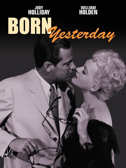 Born Yesterday