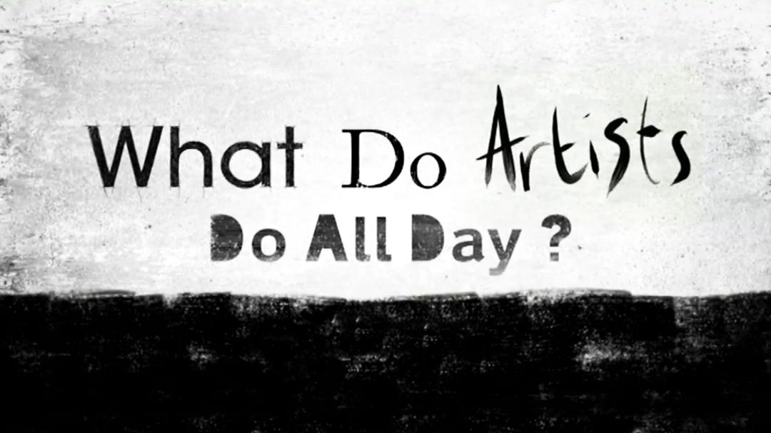 Background image for What Do Artists Do All Day?