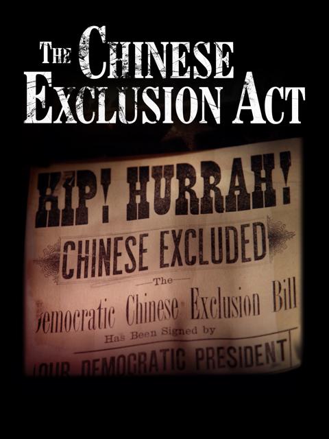 Movie poster for The Chinese Exclusion Act
