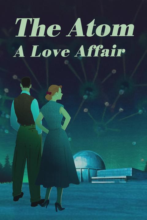 Movie poster for The Atom: A Love Affair