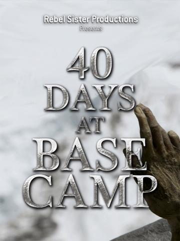 40 Days at Base Camp poszter