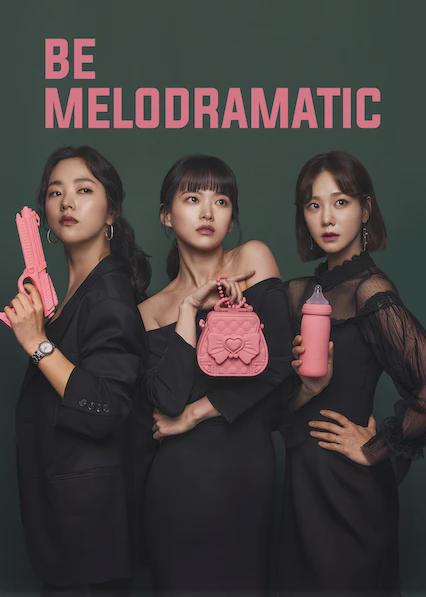 Poster för Be Melodramatic