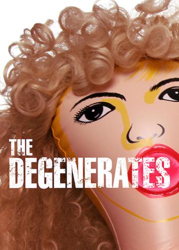 The Degenerates poszter