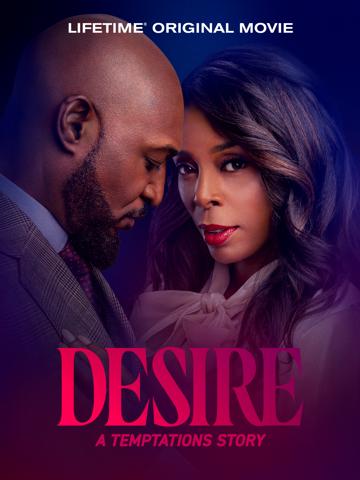 Desire: A Temptations Story