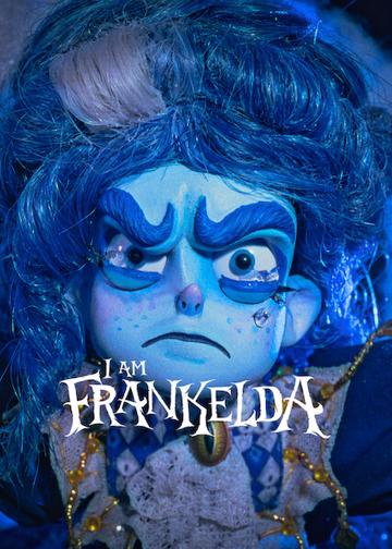 I Am Frankelda