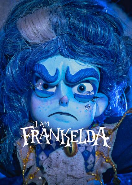 I Am Frankelda