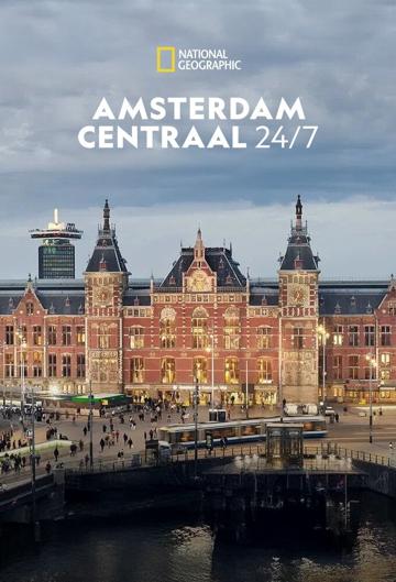 Amsterdam Central: Egy legendás pályaudvar mindennapjai poszter