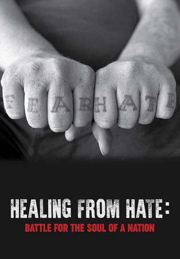 Healing From Hate: Battle for the Soul of a Nation poszter