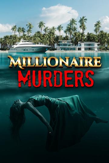 Millionaire Murders