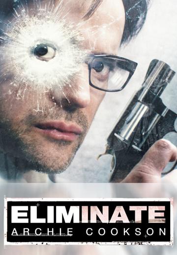 Eliminate: Archie Cookson poszter
