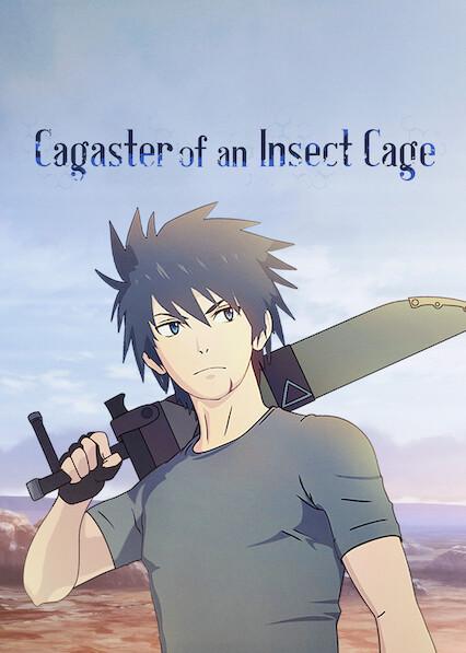 Cagaster of an Insect Cage