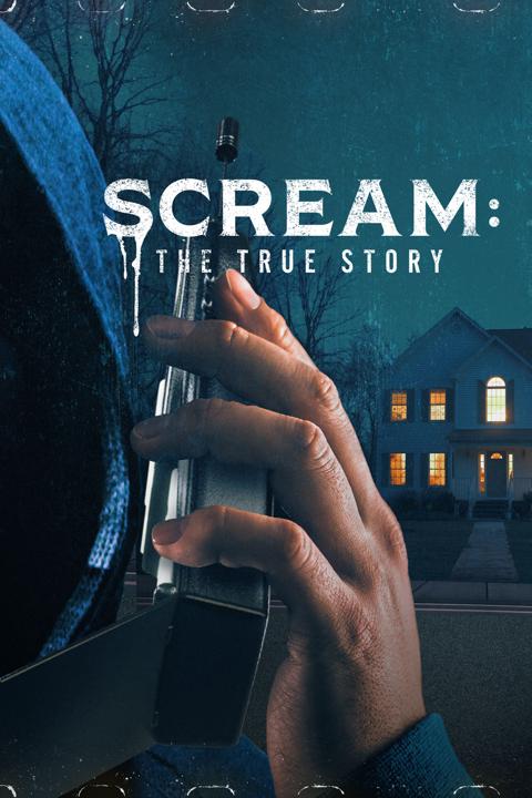 Poster för Scream: The True Story
