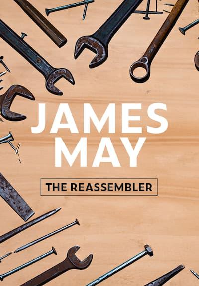 Series poster for James May: The Reassembler