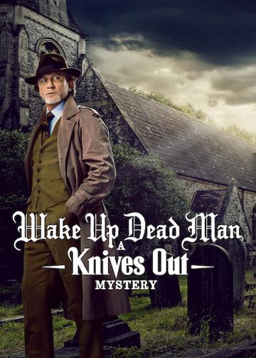 Wake Up Dead Man: A Knives Out Mystery
