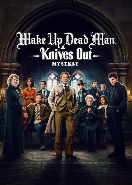 Poster för Wake Up Dead Man: A Knives Out Mystery