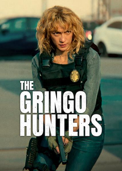 Poster för Los gringo hunters