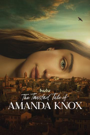 The Twisted Tale of Amanda Knox