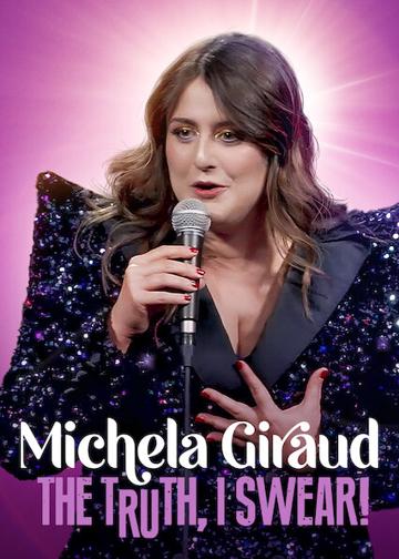 Michela Giraud: The Truth, I Swear! poszter