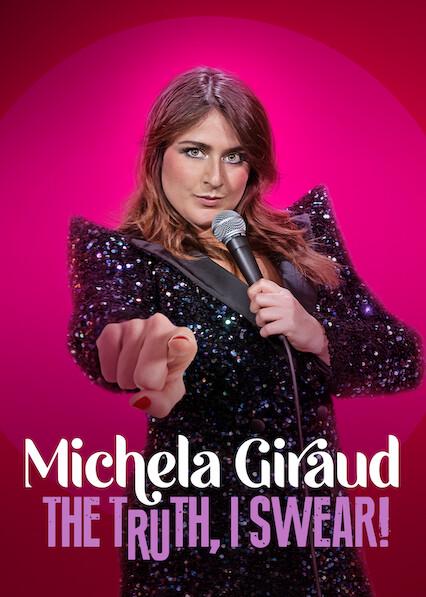 Poster för Michela Giraud: The Truth, I Swear!