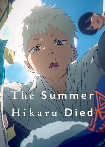 The Summer Hikaru Died