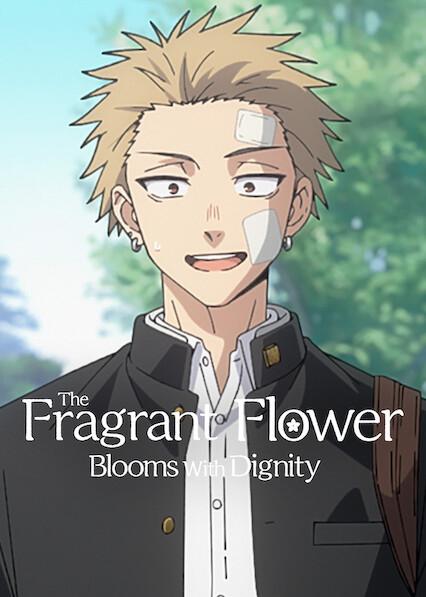 Poster för The Fragrant Flower Blooms with Dignity
