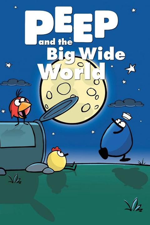 Series poster for Peep and the Big Wide World