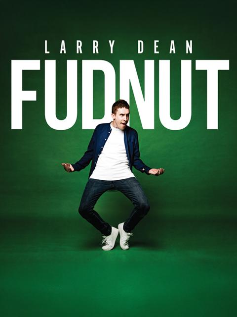 Movie poster for Larry Dean: Fudnut