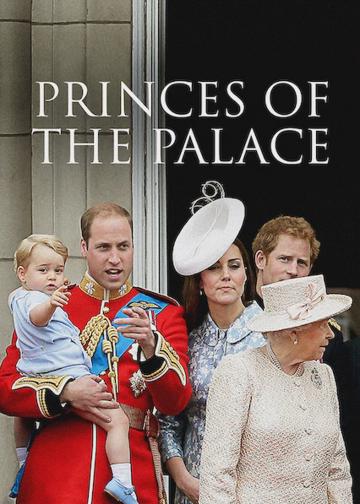 Princes of the Palace - The Royal British Family poszter