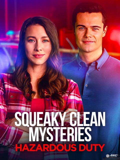 Movie poster for Squeaky Clean Mysteries: Hazardous Duty